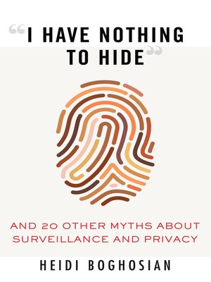 cover image of "I Have Nothing to Hide"